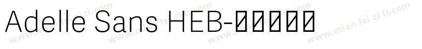 Adelle Sans HEB字体转换